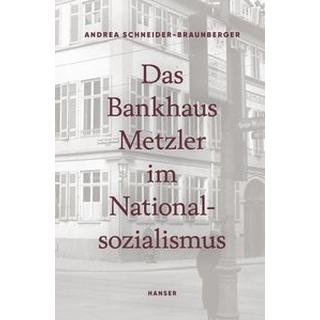 Das Bankhaus Metzler im Nationalsozialismus Schneider-Braunberger, Andrea Couverture rigide 