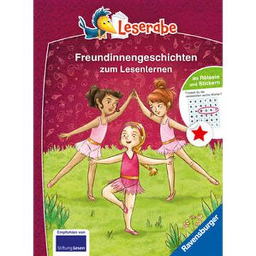 Die schönsten Freundinnengeschichten zum Lesenlernen - Leserabe ab 1. Klasse - Erstlesebuch für Kinder ab 6 Jahren