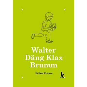 Walter Däng Klax Brumm