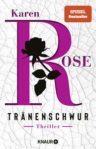 Tränenschwur Rose, Karen; Brandl, Andrea (Übersetzung) Copertina rigida 