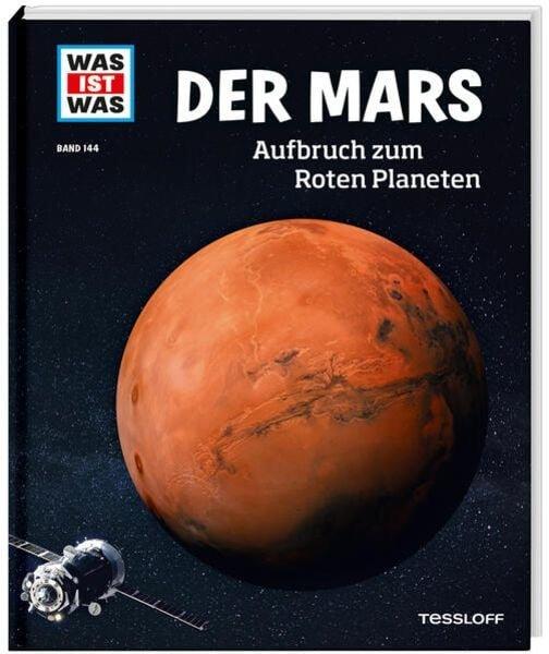 Gebundene Ausgabe Manfred Baur WAS IST WAS Band 144 Der Mars. Aufbruch zum Roten Planeten 