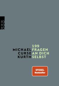 199 Fragen an dich selbst Kurth, Michael Curse Taschenbuch 