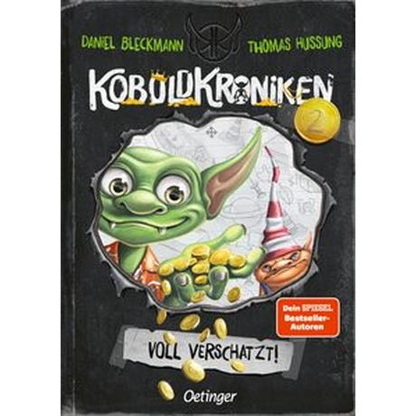 KoboldKroniken 2. Voll verschatzt! Bleckmann, Daniel; Hussung, Thomas (Illustrationen) Couverture rigide 