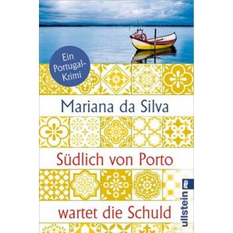 Südlich von Porto wartet die Schuld da Silva, Mariana Couverture rigide 