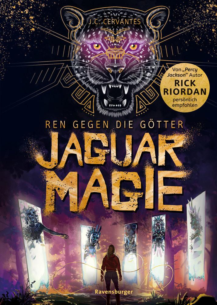 Ren gegen die Götter, Band 2: Jaguarmagie Cervantes, J. C.; Riordan, Rick (Hrsg.); Kerntke, Jann (Umschlaggestaltung); Orgaß, Katharina (Übersetzung) Gebundene Ausgabe 