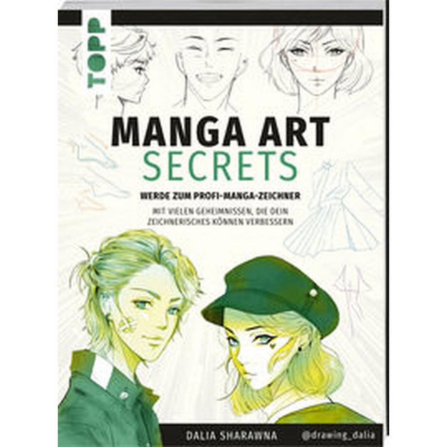 Frech  Manga Art Secrets. Werde zum Profi-Manga-Zeichner 