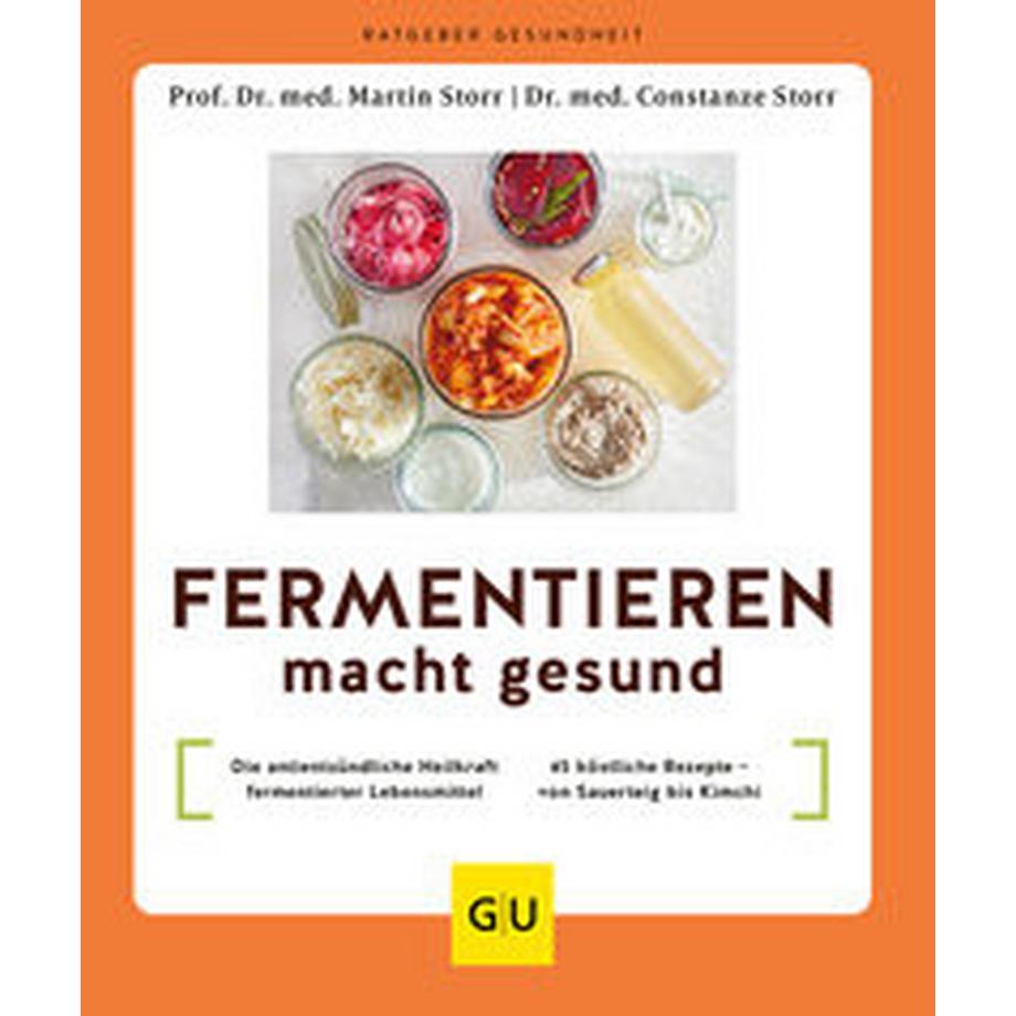 Gräfe & Unzer  Fermentieren macht gesund 