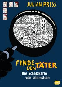 Finde den Täter - Die Schatzkarte von Lilienstein Press, Julian; Press, Julian (Illustrationen) Gebundene Ausgabe 