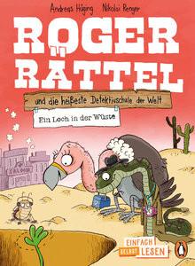 Penguin JUNIOR - Einfach selbst lesen: Roger Rättel und die heißeste Detektivschule der Welt - Ein Loch in der Wüste Hüging, Andreas; Renger, Nikolai (Illustrationen) Gebundene Ausgabe 