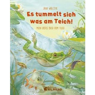 Es tummelt sich was am Teich Walczyk, Jana Copertina rigida 