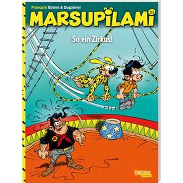 Marsupilami 31: So ein Zirkus!