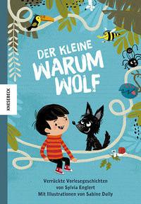 Der kleine Warumwolf Englert, Sylvia; Dully, Sabine (Illustrationen) Couverture rigide 