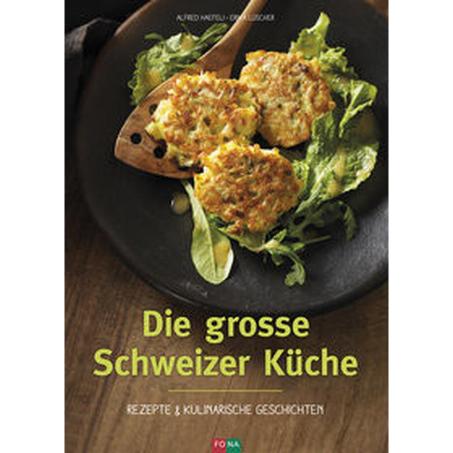 Fona  Die grosse Schweizer Küche 