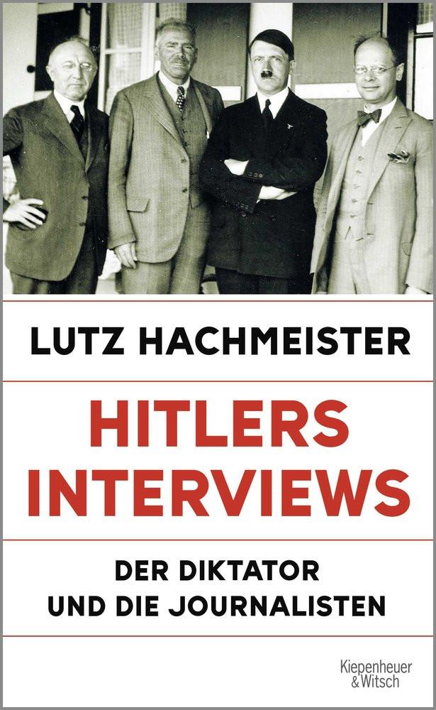 Hitlers Interviews Hachmeister, Lutz Couverture rigide 