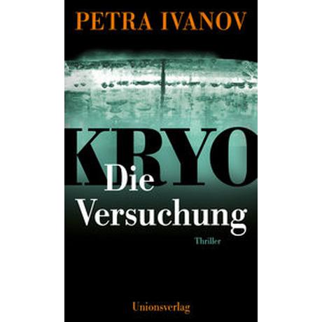 KRYO - Die Versuchung Ivanov, Petra Copertina rigida 