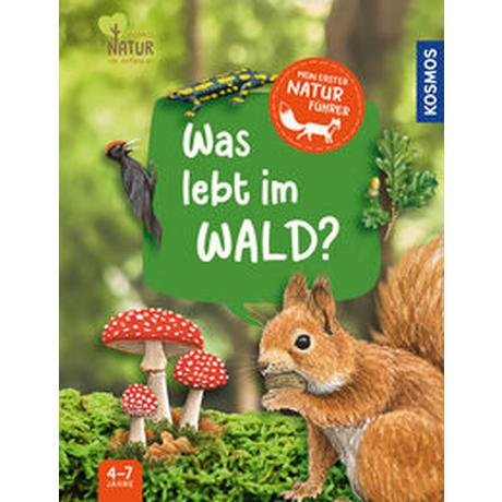 Mein erster Naturführer, Was lebt im Wald? Hiller, Julia Copertina rigida 