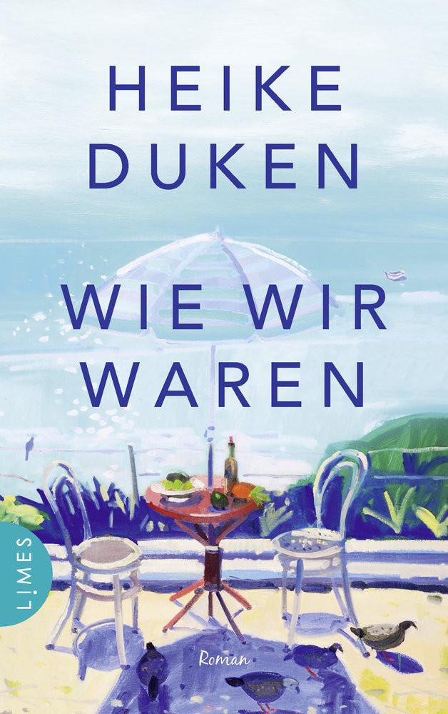 Wie wir waren Duken, Heike Copertina rigida 