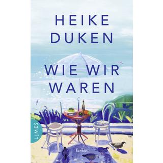 Wie wir waren Duken, Heike Copertina rigida 