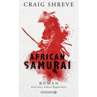 African Samurai Shreve, Craig; Hofstetter, Urban (Übersetzung) Copertina rigida 