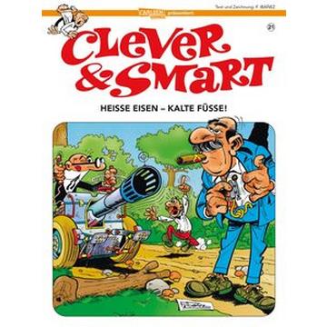 Clever und Smart 21: Heiße Eisen - kalte Füße!