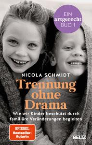 Trennung ohne Drama Schmidt, Nicola Gebundene Ausgabe 