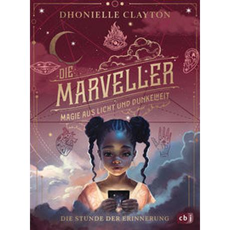 Die Marveller - Magie aus Licht und Dunkelheit - Die Stunde der Erinnerung Clayton, Dhonielle; Attwood, Doris (Übersetzung) Copertina rigida 