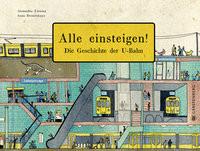 Alle einsteigen! Litwina, Alexandra; Desnitskaya, Anna (Illustrationen); Weiler, Thomas (Übersetzung); Hoffmann, Lorenz (Übersetzung) Copertina rigida 