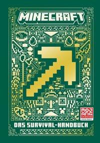 Minecraft - Das Survival-Handbuch MINECRAFT; Shanel, Josef (Übersetzung); Wissnet, Matthias (Übersetzung) Couverture rigide 