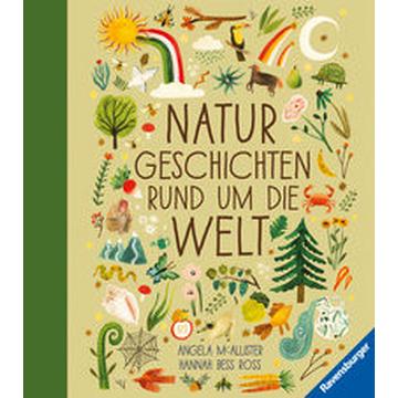 Naturgeschichten rund um die Welt