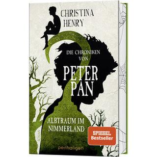 Die Chroniken von Peter Pan - Albtraum im Nimmerland Henry, Christina; Zühlke, Sigrun (Übersetzung) Gebundene Ausgabe 