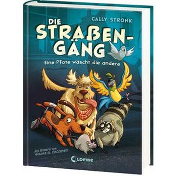 Die Straßengäng (Band 1) - Eine Pfote wäscht die andere