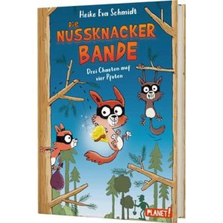 Nussknacker-Bande 1: Drei Chaoten auf vier Pfoten Schmidt, Heike Eva; Renger, Nikolai (Illustrationen) Couverture rigide 