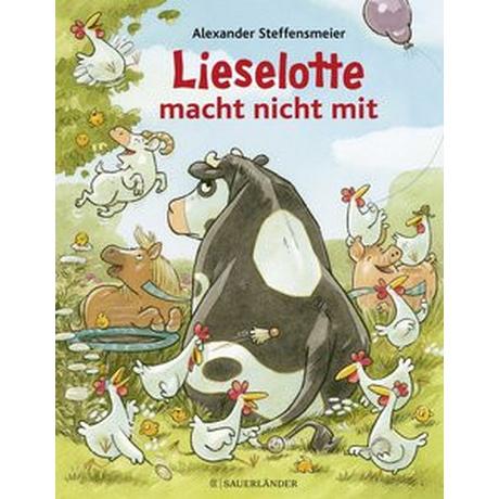 Lieselotte macht nicht mit Steffensmeier, Alexander Couverture rigide 