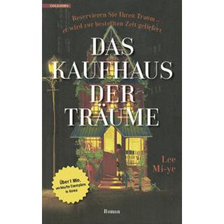 Das Kaufhaus der Träume Mi-ye, Lee; Flügel, Kyong-Hae (Übersetzung) Copertina rigida 