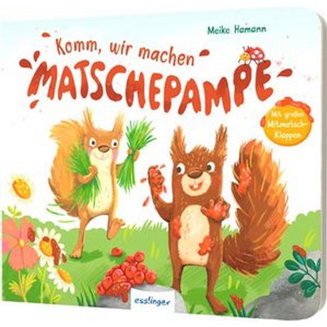 Komm, wir machen Matschepampe! Hamann, Meike (Illustrationen) Couverture rigide 