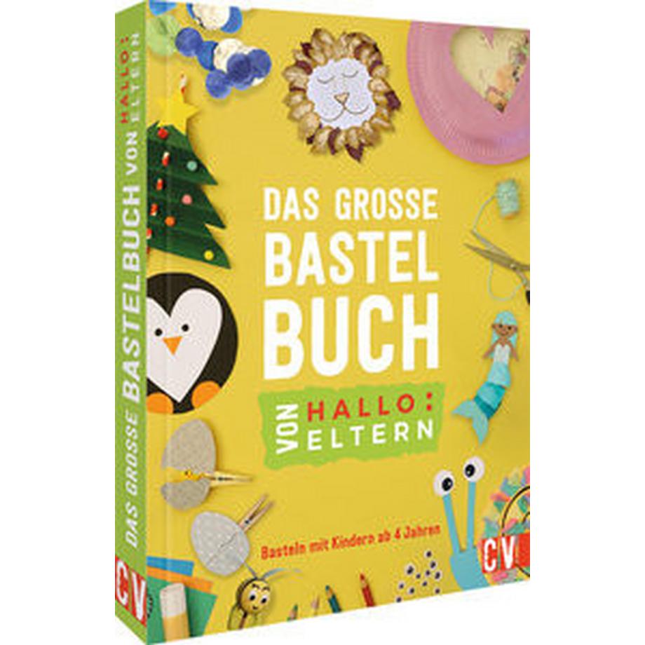 Christophorus Verlag  Das große Bastelbuch von Hallo:Eltern 