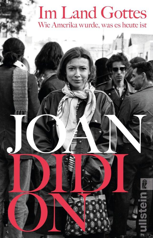 Im Land Gottes Didion, Joan; Hedinger, Sabine (Übersetzung); Gilbert, Mary Fran (Übersetzung); Rávik Strubel, Antje (Geleitwort) Livre de poche 