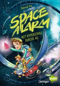 Space Alarm 1. Mit Hyperschall durchs All Fix, Patrick; Fix, Patrick (Illustrationen) Gebundene Ausgabe 