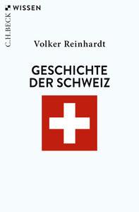 Geschichte der Schweiz Reinhardt, Volker Libro in brossura 