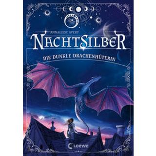 Nachtsilber (Band 1) - Die Dunkle Drachenhüterin Avery, Annaliese; Loewe Kinderbücher (Hrsg.); Goldschalt, Tobias (Illustrationen); Köbele, Ulrike (Übersetzung) Gebundene Ausgabe 