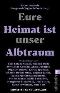 Eure Heimat ist unser Albtraum Aydemir, Fatma; Yaghoobifarah, Hengameh Taschenbuch 