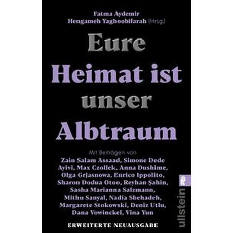 Eure Heimat ist unser Albtraum Aydemir, Fatma; Yaghoobifarah, Hengameh Taschenbuch 