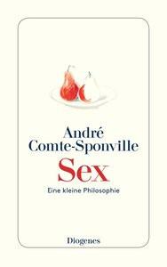 Sex Comte-Sponville, André; Kober, Hainer (Übersetzung) Libro in brossura 