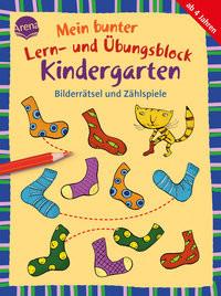 Mein bunter Lern- und Übungsblock Kindergarten. Bilderrätsel und Zählspiele Barnhusen, Friederike; Bettzieche, Uta (Illustrationen) Couverture rigide 