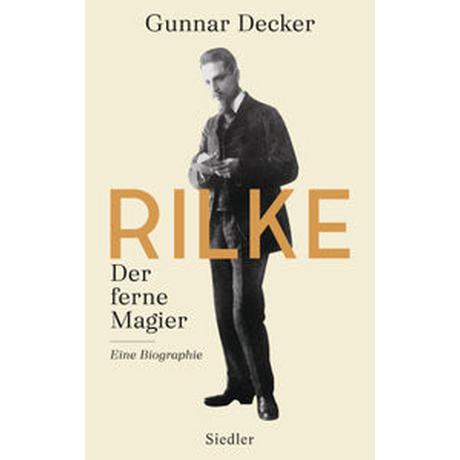 Rilke. Der ferne Magier Decker, Gunnar Copertina rigida 