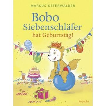 Bobo Siebenschläfer hat Geburtstag!