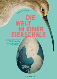 Die Welt in einer Eierschale Heuzeroth, Sarah Copertina rigida 