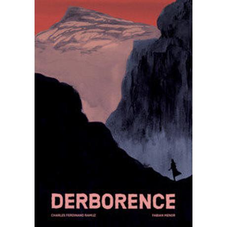 Derborence: Eine Graphic Novel Menor, Fabian (Illustrationen); Ramuz, Charles Ferdinand (Nach einer Erzählung von) Copertina rigida 