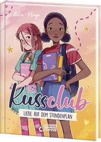 Der Kuss Club (Band 1) - Liebe auf dem Stundenplan Beka; Loewe Graphix (Hrsg.); MAYA (Illustrationen); von der Weppen, Annette (Übersetzung) Couverture rigide 