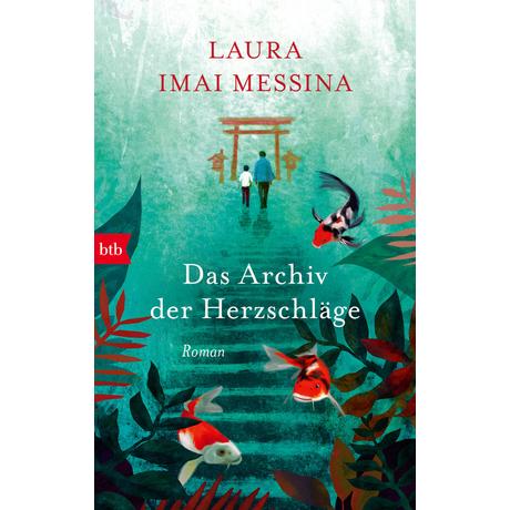 Das Archiv der Herzschläge Imai Messina, Laura; Schirach, Viktoria von (Übersetzung) Gebundene Ausgabe 